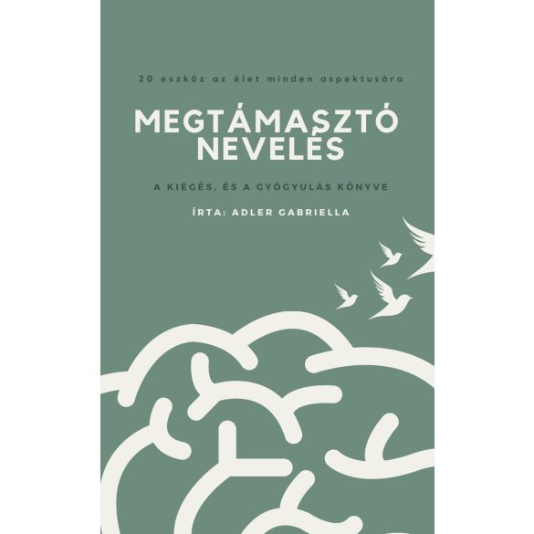 Megtámasztó nevelés - tanfolyam,